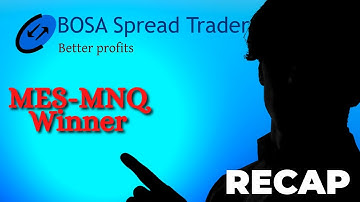Stock Index futures spread trading Recap | BOSA Spread Trader | NinjaTrader 8 | Ep. 2
