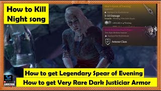 How to get Legendary Spear of Evening in Baldurs Gate 3 | How to Kill Night song