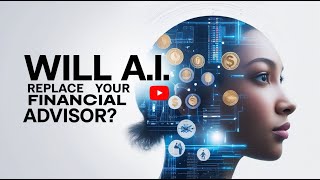 Famous Will AI Replace Your Financial Advisor? Net Worth