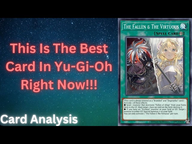 Why "The Fallen & The Virtuous" Is The Best Card In Yu-Gi-Oh!!! Card  Analysis - YouTube