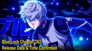 Blue Lock Chapter 262 Release Date & Time Confirmed