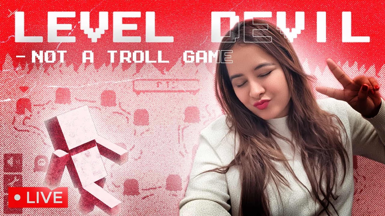 Level Devil Not a troll game KARMAQUEEN IS LIVE YouTube