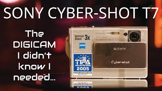 This 18 year old DIGICAM has changed the way I do photography...Sony Cyber-Shot T7 Review w/examples