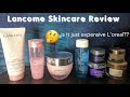 Lancôme Skin Care Review - Worth it or Expensive L'Oreal? (13 Products/Surprising Results)