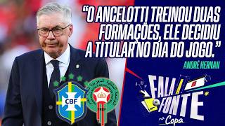 TESTOU FORMAÇÕES DIFERENTES! BASTIDORES DAS ESCOLHAS DE ANCELOTTI EM BRASIL 1 X 1 MARROCOS