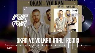 Okan Ft. Volkan | İmalı | Remix & Uğur demir Official Resimi