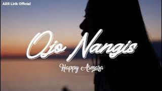 Download lagu Lirik lagu Ojo Nangis | Happy Asmara