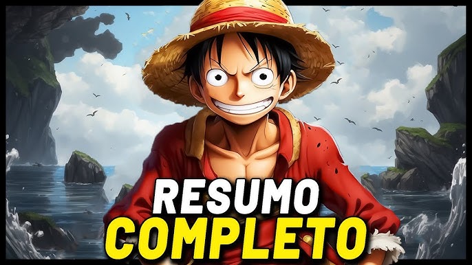 1070 CAPÍTULOS: RESUMO DE ONE PIECE COMPLETO 