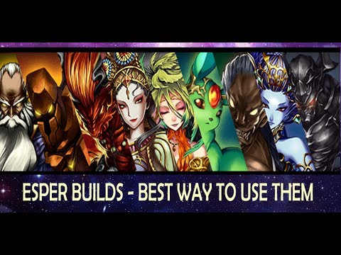 FFBE Esper Builds Guide and the Best way to use them ...