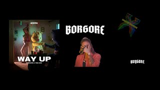 BORGORE X TIMA DEE - WAY UP