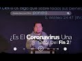 “¿Es el Virus Chino una Señal del Fin?” Parte 2 // Abraham Pérez // Predicas Cristianas//