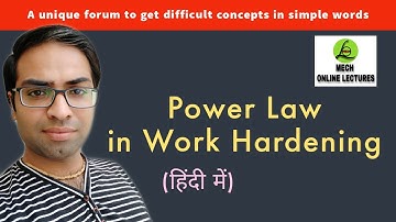 Power Law | Work Hardening | Strain Hardening | Stress Strain Curve | Material Science | GATE