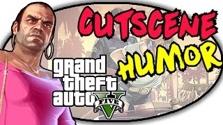 CUTSCENE HUMOR: GTA 5 (GTA 5 Funny Clips)