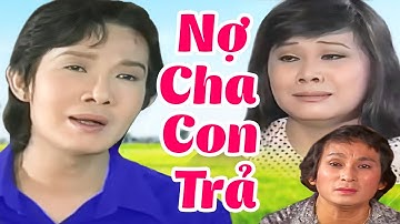 Nợ Cha Con Trả Full - Cải Lương Xã Hội Siêu Hay | Vũ Linh, Tài Linh, Minh Phụng, Thanh Ngân