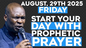 [Friday 29th August 2025] Early Morning Prophetic Prayer | Morning Prayer by Apostle Joshua Selman