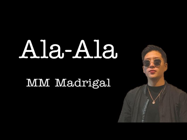 Parang kahapon lang|Ala-ala-MM Madrigal (Lyrics) class=