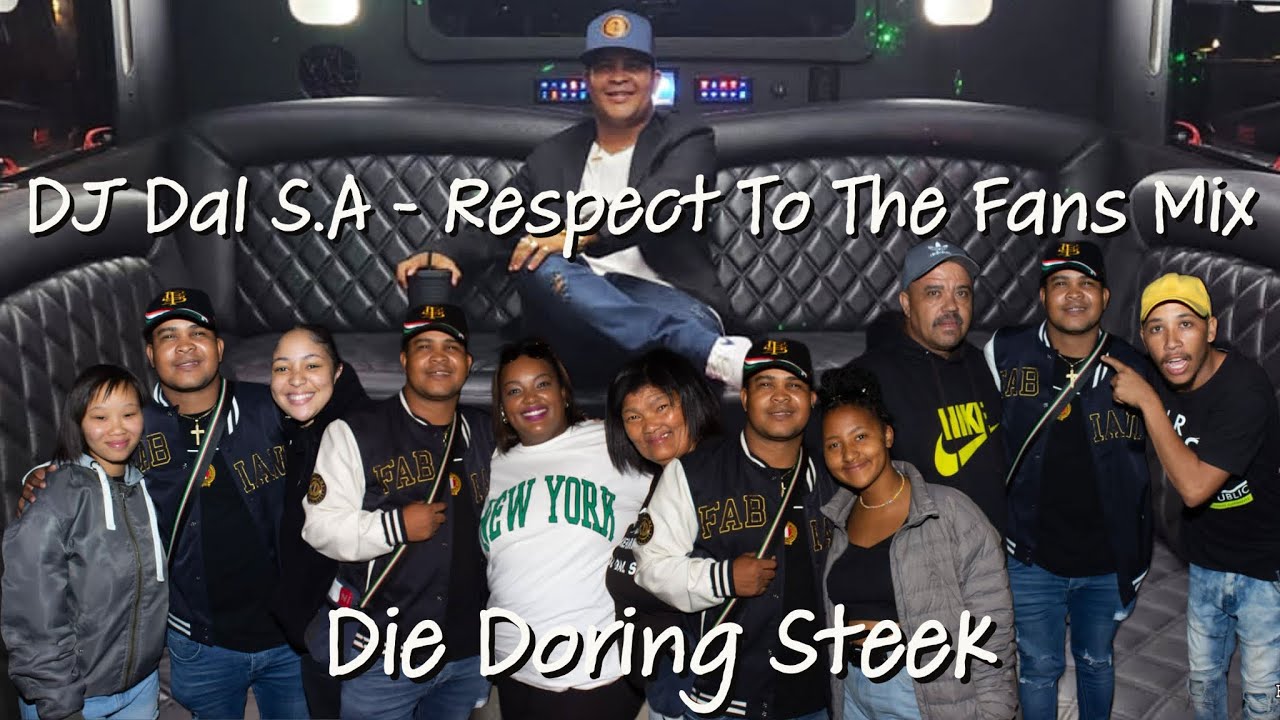 DJ Dal SA   Respect To The Fans Mix 2023 Die Doring Steek Saam Hot Like Fire