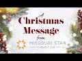 A Christmas Message from Missouri Star Quilt Company