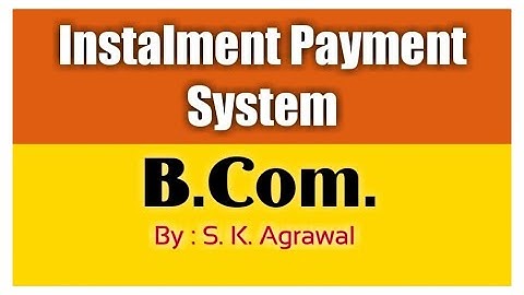 Instalment Payment System। Q-3, B.Com. Part-I, Book - S. M. Shukla