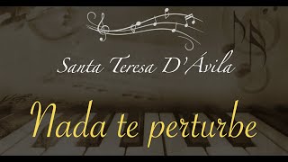 Vignette de la vidéo "Nada te perturbe | Santa Teresa D'Ávila"