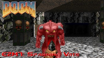Ultimate Doom - E2M7: Spawning Vats