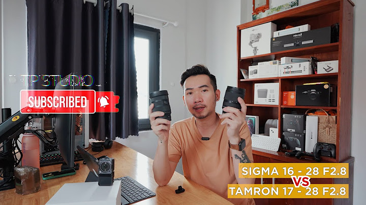 So sánh lens sigma và tamron năm 2024