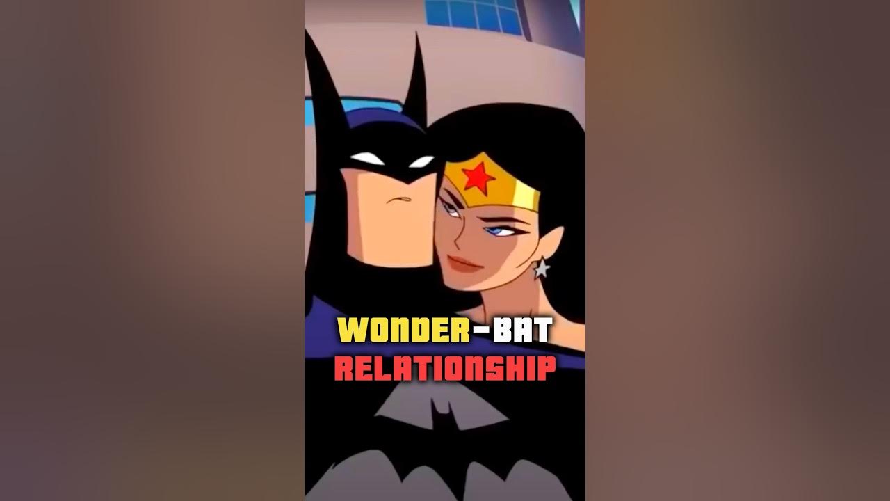 Justice League Animated Series: Batman-Wonder Woman Relationship