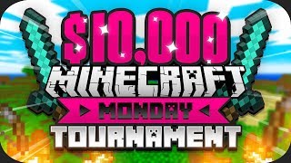 $10,000 Minecraft Monday HUNGER GAMES Tournament (Training)