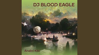 Download Lagu Dj Blood Eagle MP3