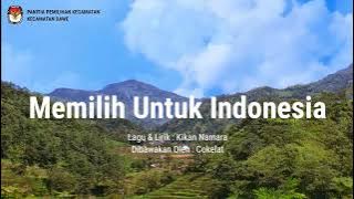 Video Lirik Jingle Pemilu Tahun 2024 - Memilih Untuk Indonesia