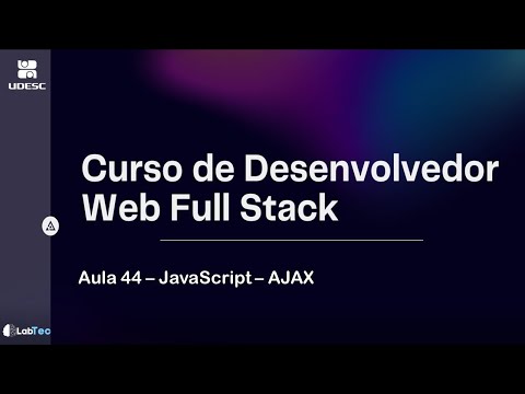 Aula 44 - JavaScript - AJAX