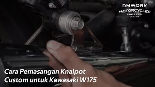 Cara Pemasangan Knalpot Custom Kawasaki W175