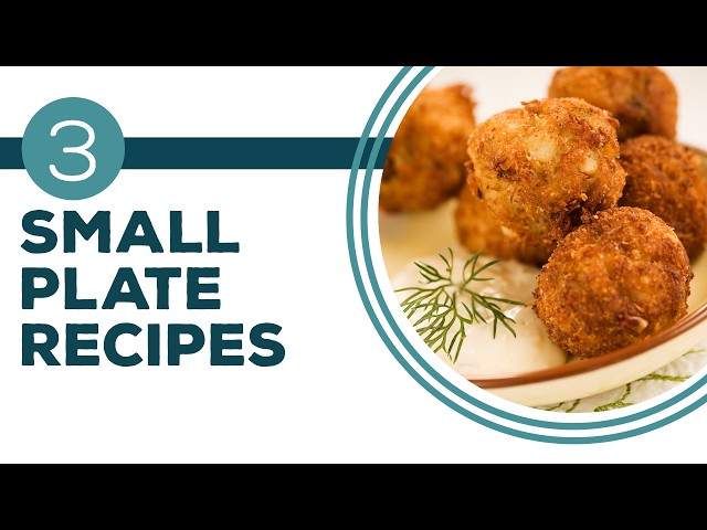 Full Episode Fridays: Tapas | 3 Small Plate Recipes | Bite Size Appetizers