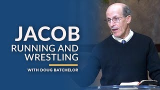 Jacob: Running and Wrestling with Doug Batchelor (Amazing Facts)