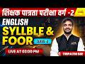 MPTET PATRATA VARG-2 ENGLISH SYLLABLE (AKSHAR-KHAND) FORMS OF POETRY ENGLISH LITERATURE TRIPATHI SIR