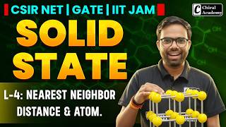 Solid State L-4 | Nearest Neighbour Distance & Atom | CSIR NET GATE IIT JAM