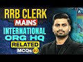 International Organizations &amp; Headquarters | Complete List &amp; MCQs #2 Bank Exam 2026 | By Vaibhav Sir