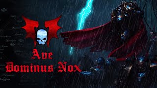 Legio Symphonica - Ave Dominus Nox  | Warhammer 40K Music