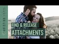 How to Find &amp; Release Your Attachments