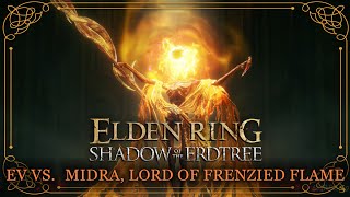 BOSS FIGHTS! • Ev VS Midra, Lord of Frenzied Flame