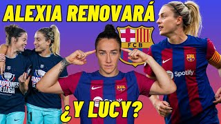 🚨 RENOVACIÓN de ALEXIA PUTELLAS ENCARADA 🙂 ¿QUÉ PASARÁ con LUCY BRONZE? 💥 SAN MAMÉS BLAUGRANA