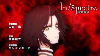 In/Spectre Season 2 - Opening | Yotogibanashi
