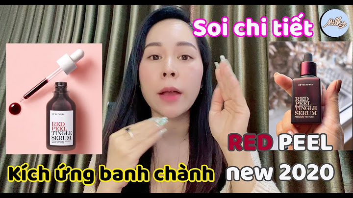 Đánh giá red peel tingle serum năm 2024