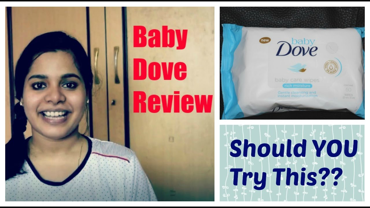 Indian Mom on Infant/Baby Care Baby Dove Wipes Review Julie At Life