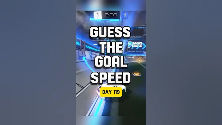 Guess The Goal Speed - DAY 119 #rocketleague #rl #rocketleagueclips