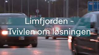 Limfjorden - Tvivlen om løsningen