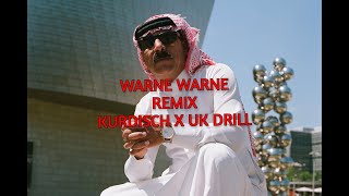 Warne Warne -Remix Kurdisch x Uk Drill Resimi