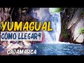 Aguas termales YUMAGUAL ♨️ CÓMO LLEGAR con S/.3.00 ⛰️🌄 (Cajamarca)