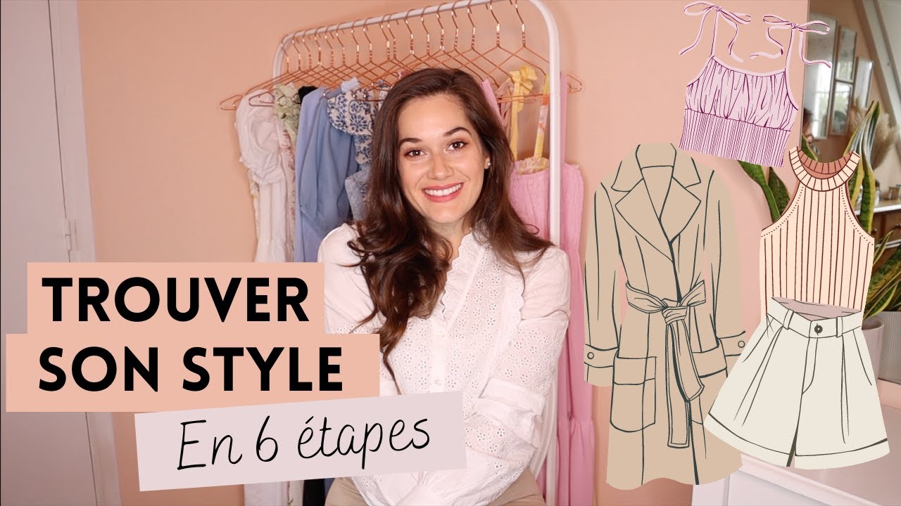 TROUVER SON STYLE VESTIMENTAIRE PERSONNEL | Dressing Parfait 101 - Episode 1 | Lauriane Villa