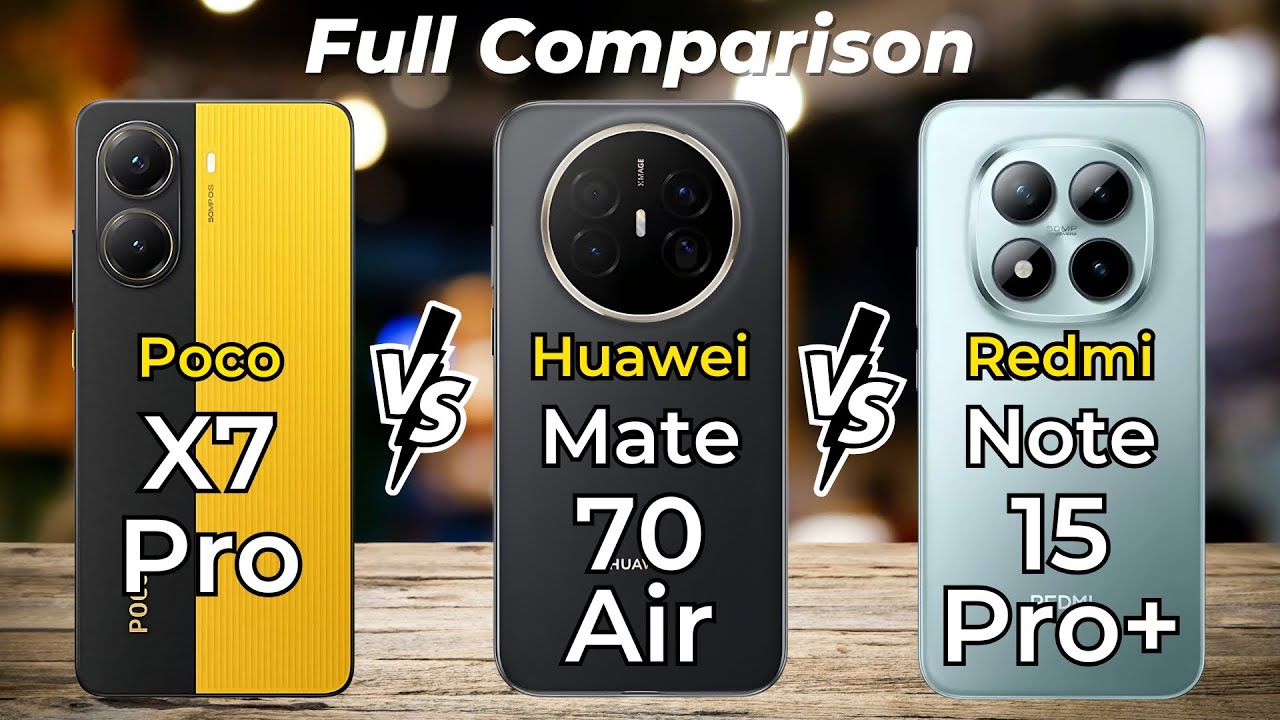 Redmi Note 15 Pro+ Vs Huawei Mate 70 Air Vs Poco X7 Pro 🔥 Full Specs Comparison